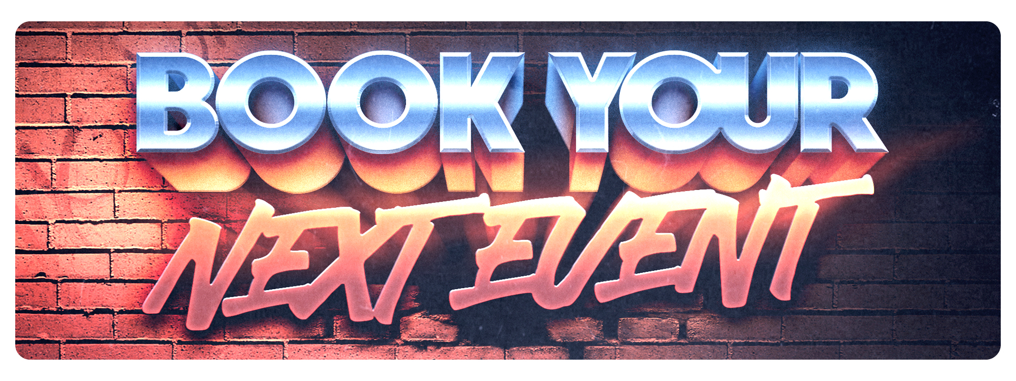 Bold text over a brick wall that says "Book your next event"